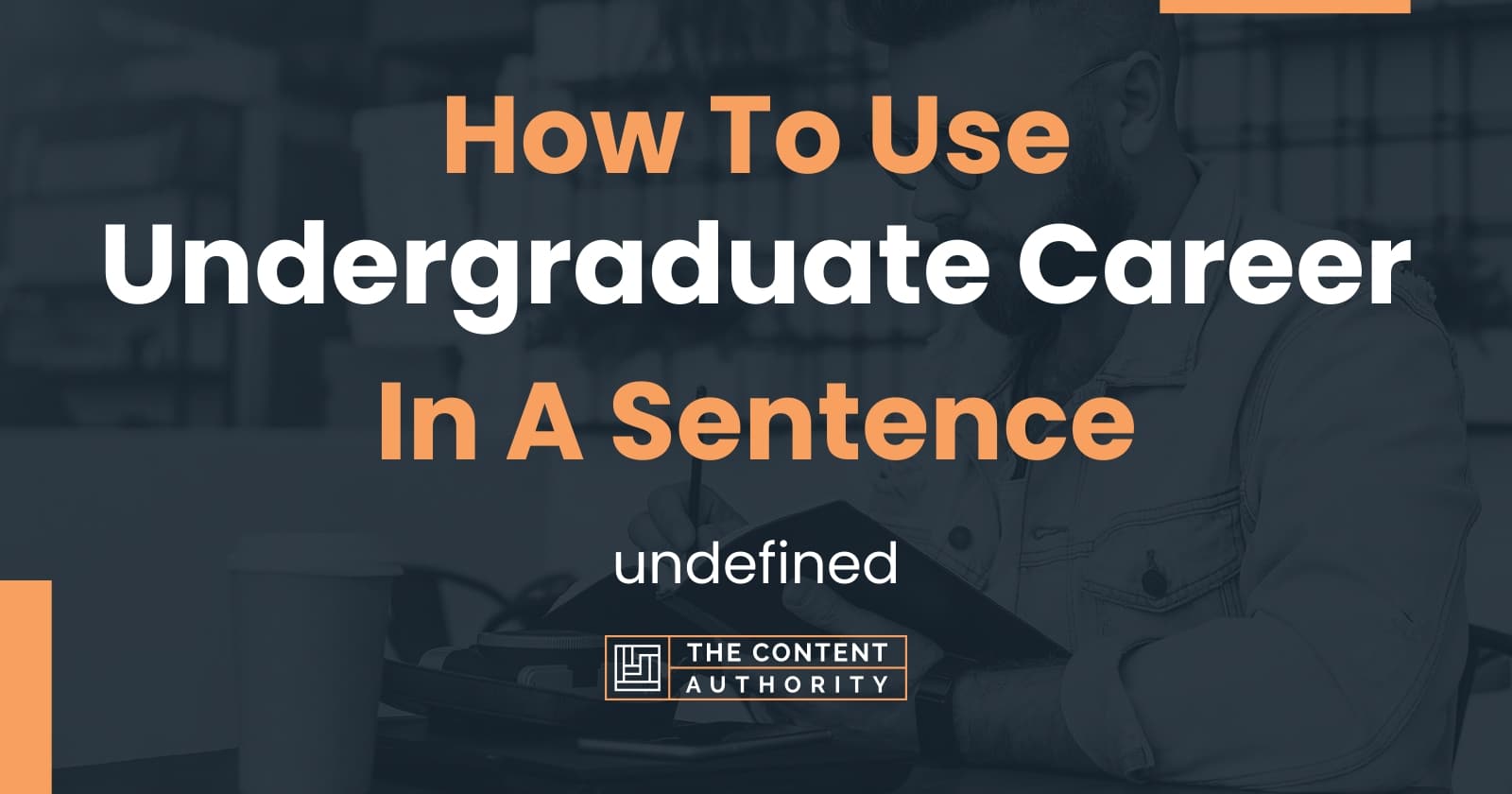 how-to-use-undergraduate-career-in-a-sentence-undefined