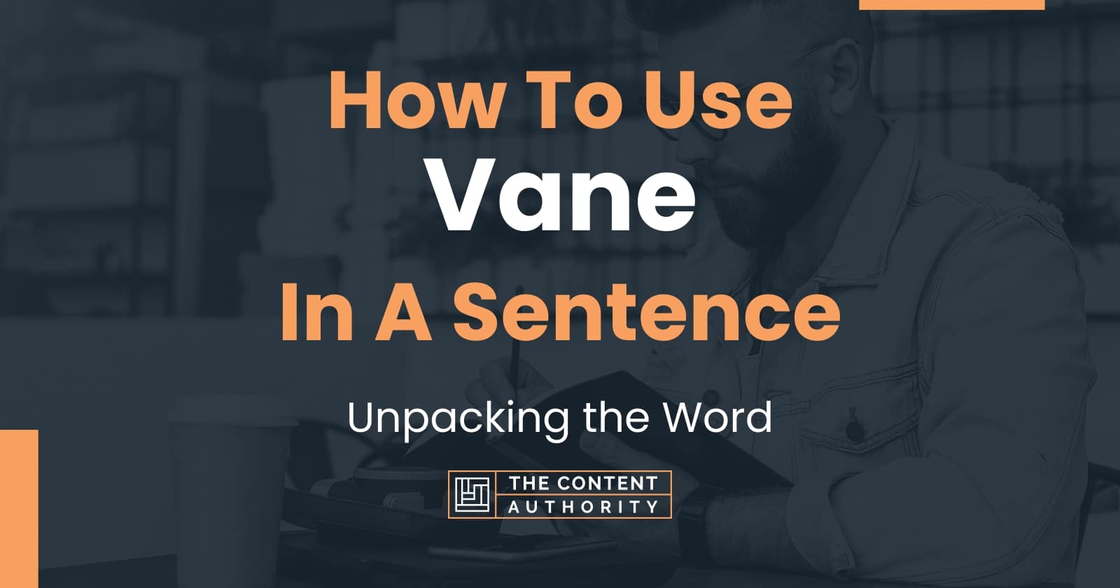 how-to-use-vane-in-a-sentence-unpacking-the-word