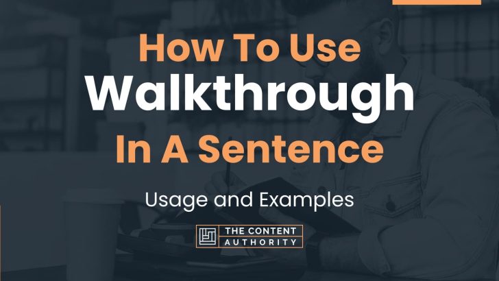 how-to-use-walkthrough-in-a-sentence-usage-and-examples