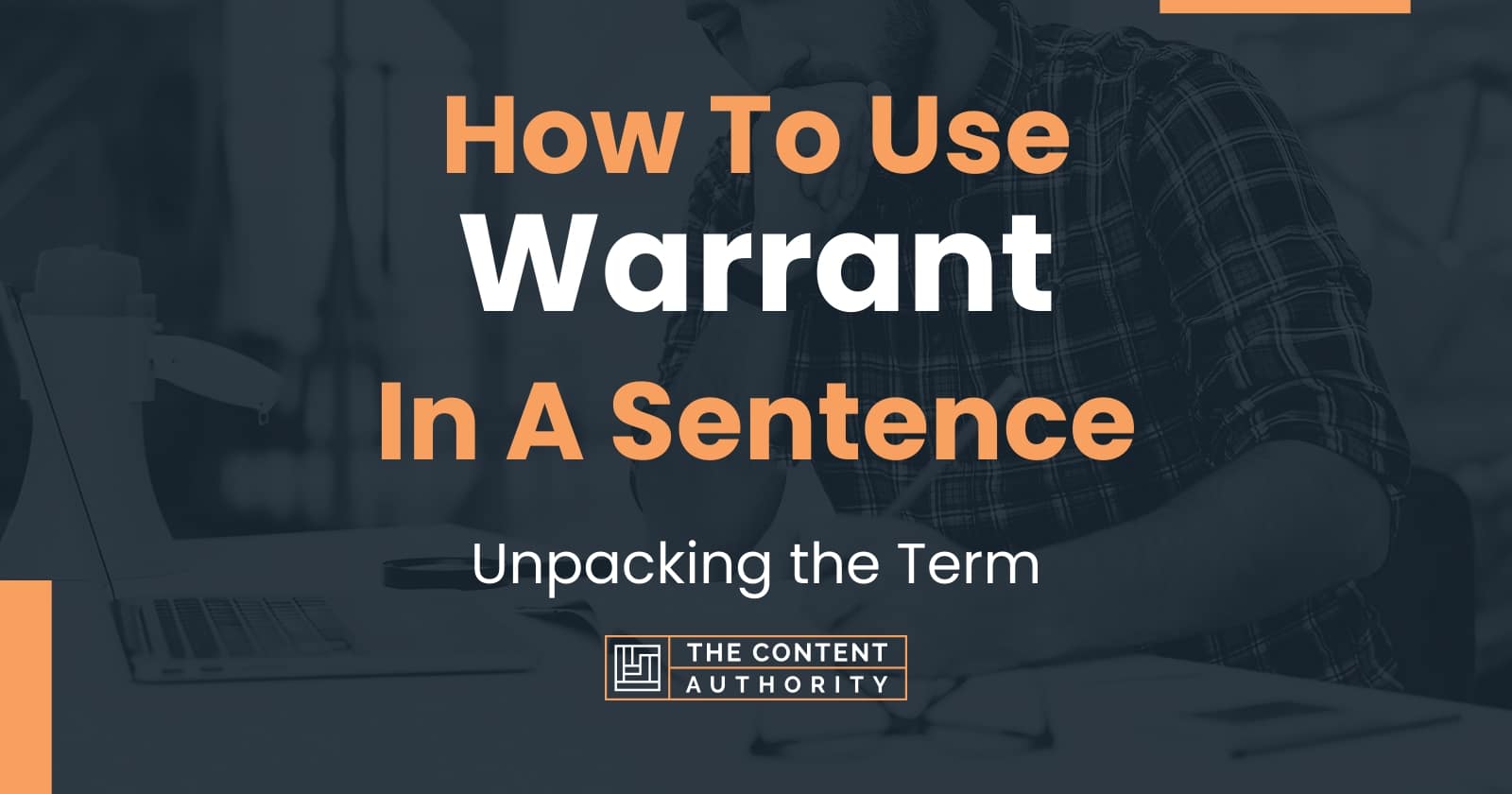 how-to-use-warrant-in-a-sentence-unpacking-the-term