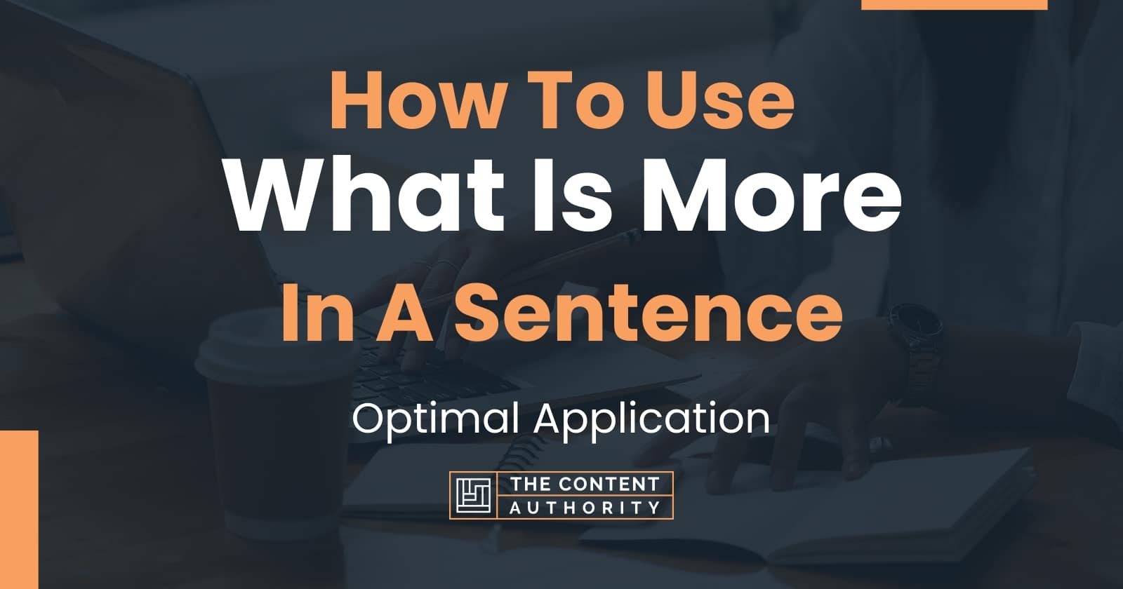 how-to-use-what-is-more-in-a-sentence-optimal-application