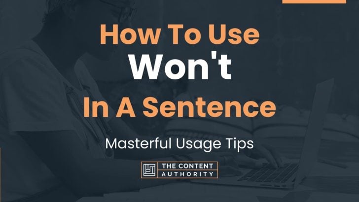 how-to-use-won-t-in-a-sentence-masterful-usage-tips