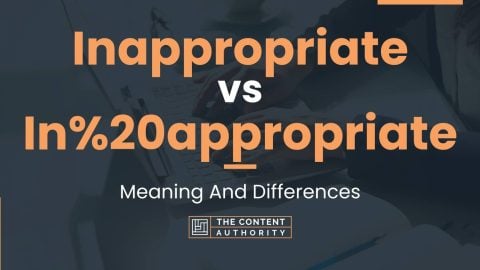 Inappropriate vs In%20appropriate: Meaning And Differences