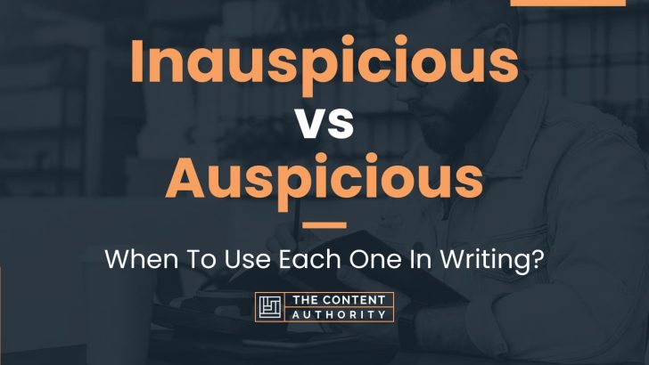 inauspicious-vs-auspicious-when-to-use-each-one-in-writing