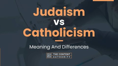 Judaism vs Catholicism: Meaning And Differences