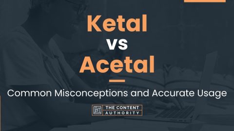 Ketal vs Acetal: Common Misconceptions and Accurate Usage