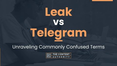 Leak vs Telegram: Unraveling Commonly Confused Terms