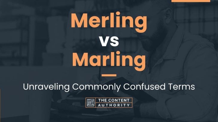 Merling vs Marling: Unraveling Commonly Confused Terms