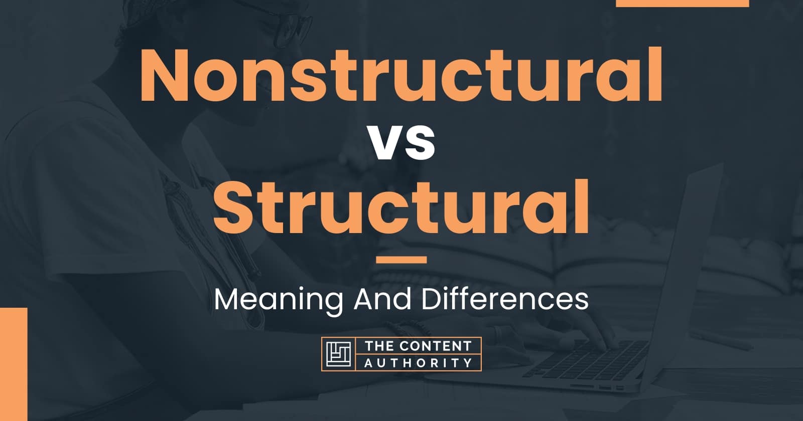 nonstructural-vs-structural-meaning-and-differences