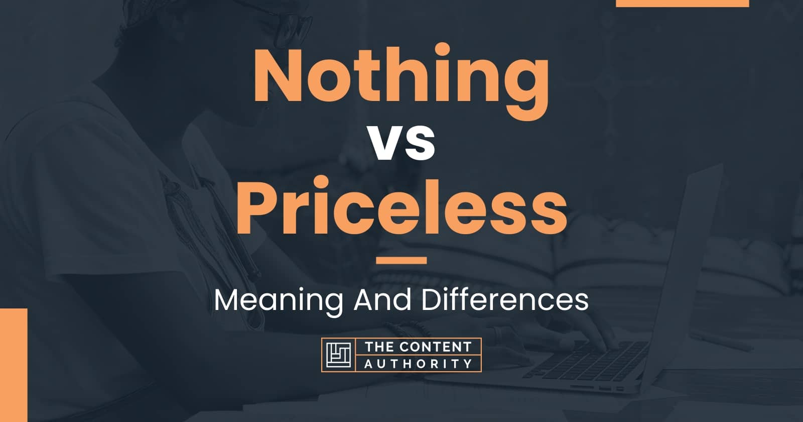 Nothing vs Priceless: Meaning And Differences