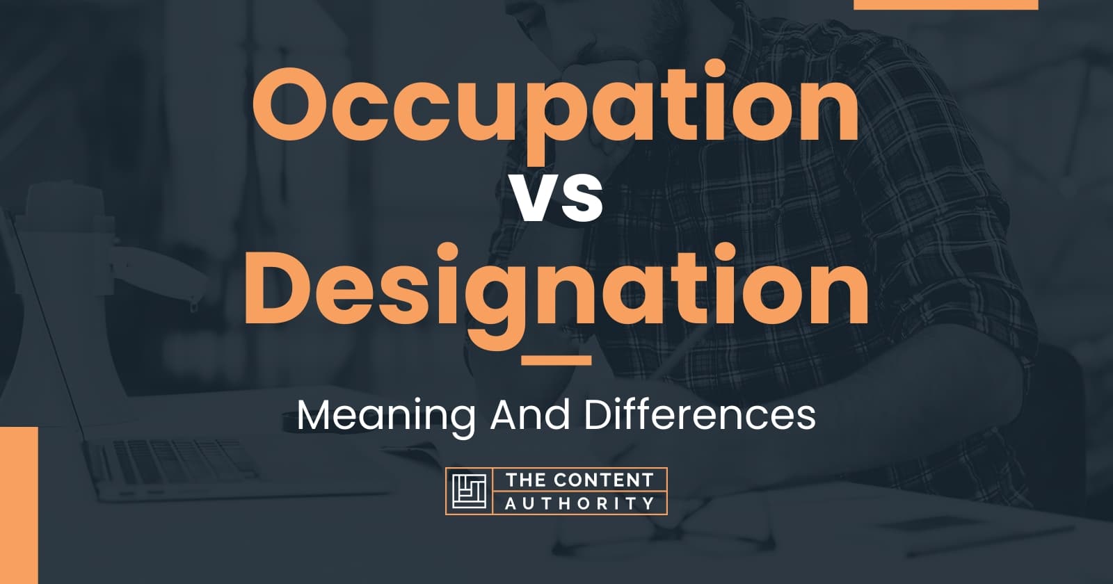 Occupation Vs Designation Meaning And Differences   Occupation Vs Designation 