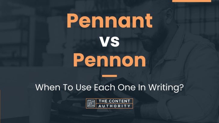 Pennant vs Pennon: When To Use Each One In Writing?
