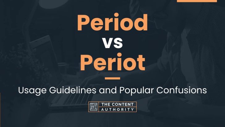 period-vs-periot-usage-guidelines-and-popular-confusions