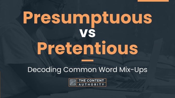 Presumptuous vs Pretentious: Decoding Common Word Mix-Ups