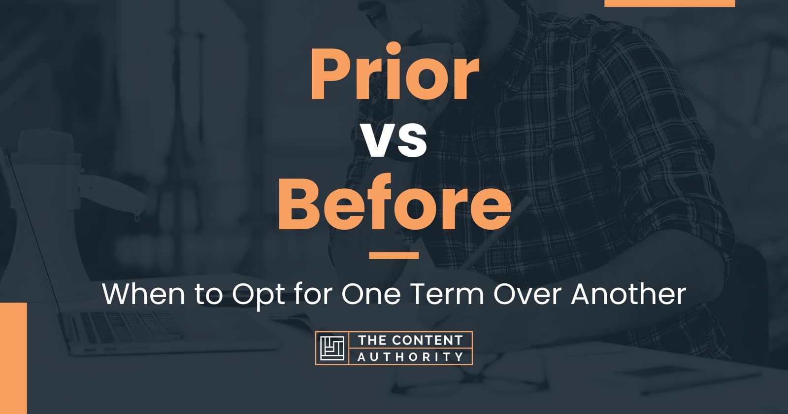 prior-vs-before-when-to-opt-for-one-term-over-another