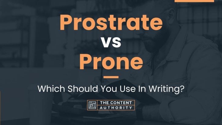 prostrate-vs-prone-which-should-you-use-in-writing