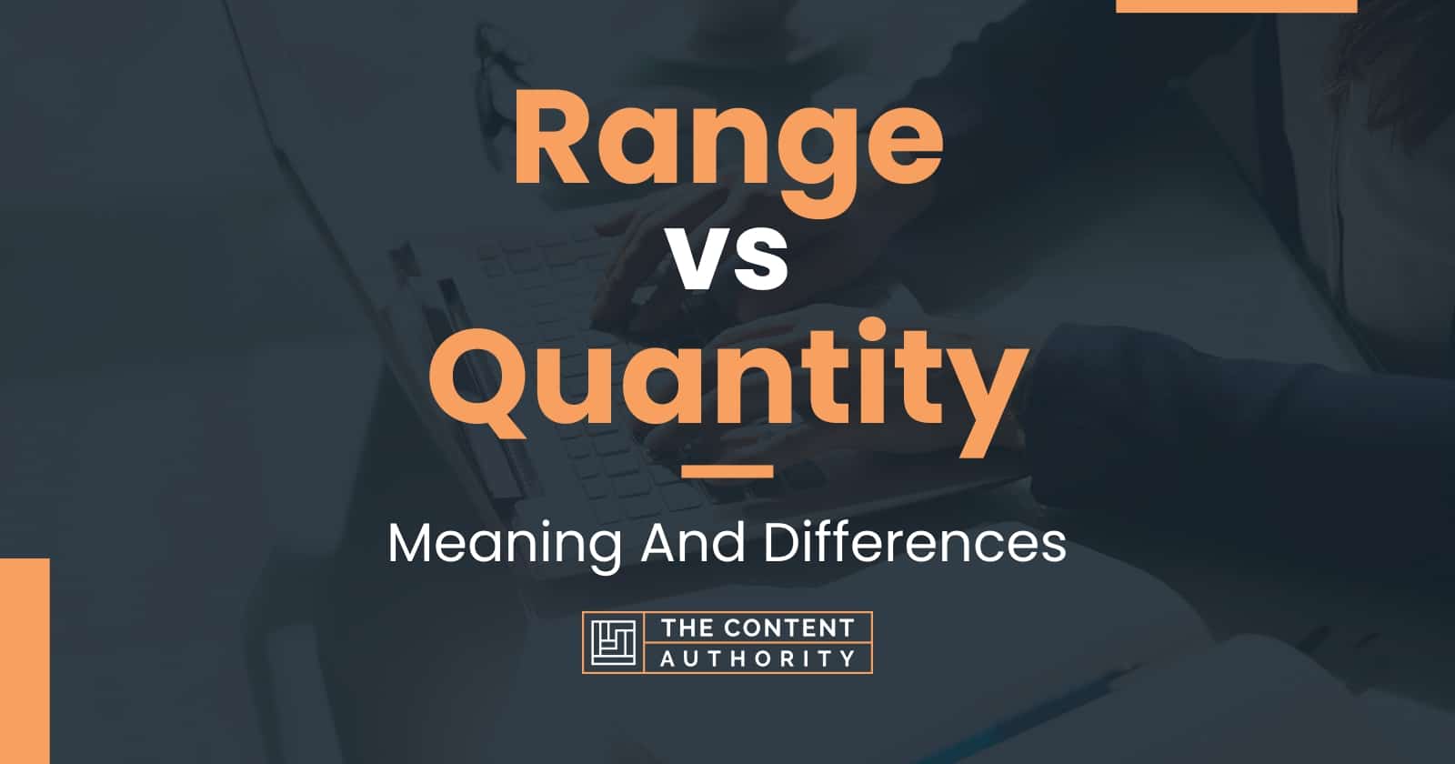 range-vs-quantity-meaning-and-differences