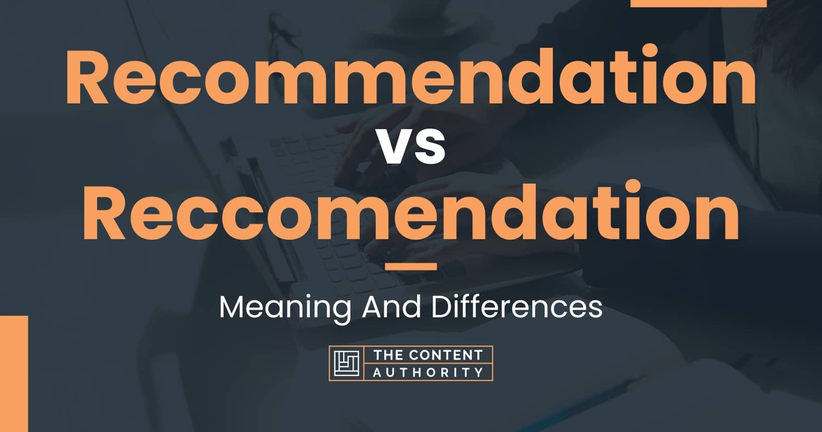 recommendation-vs-reccomendation-meaning-and-differences