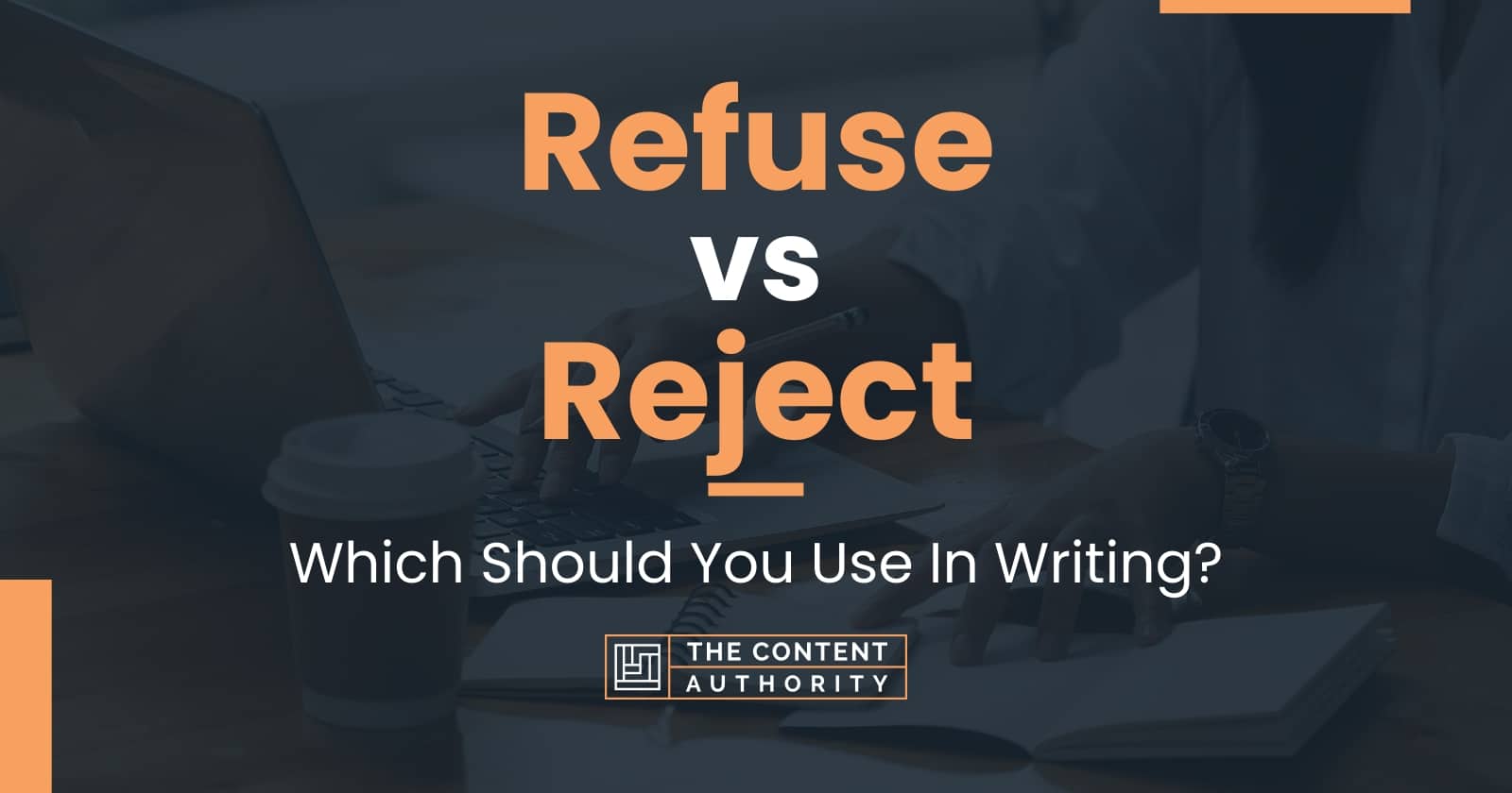 refuse vs reject