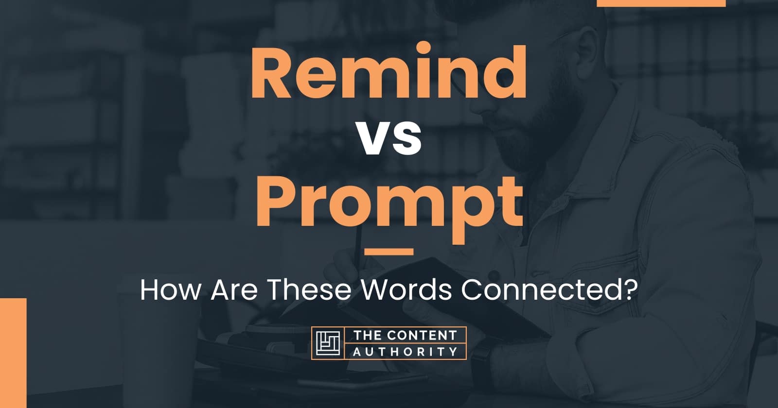 remind-vs-prompt-how-are-these-words-connected