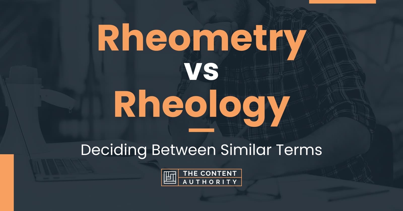 Rheometry vs Rheology: Deciding Between Similar Terms