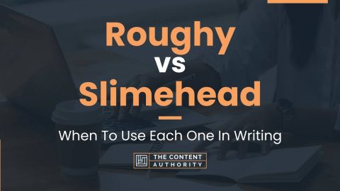 Roughy vs Slimehead: When To Use Each One In Writing