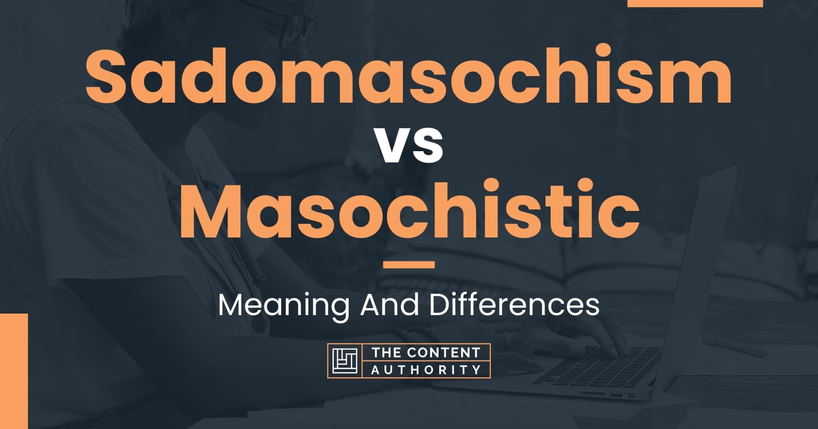 sadomasochism-vs-masochistic-meaning-and-differences