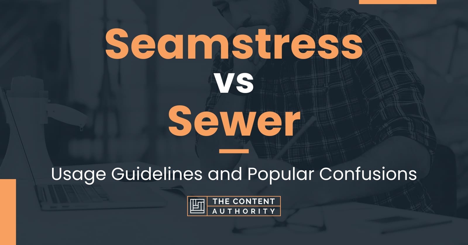 Seamstress Vs Sewer