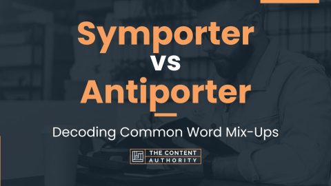 Symporter Vs Antiporter: Decoding Common Word Mix-ups