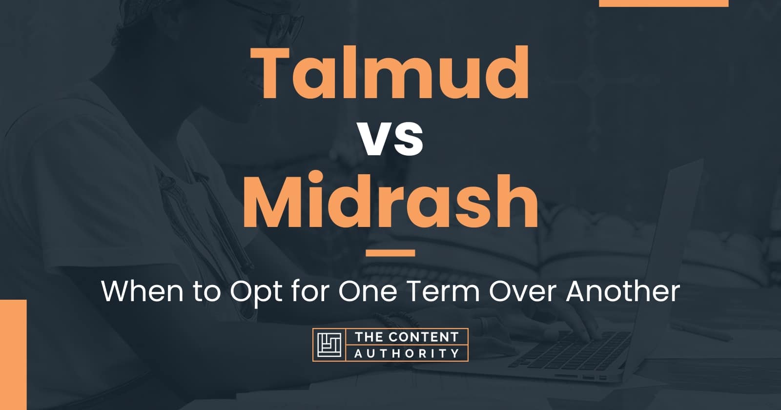 Talmud vs Midrash: When to Opt for One Term Over Another