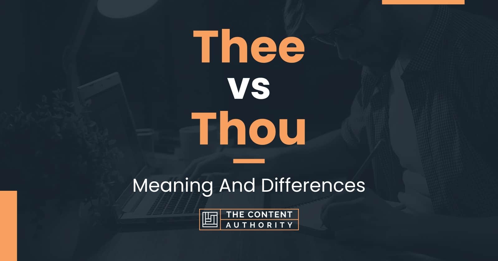 Thee vs Thou: Meaning And Differences