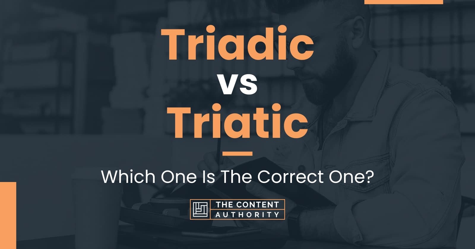 Triadic vs Triatic: Which One Is The Correct One?