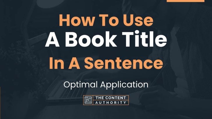 how-to-use-a-book-title-in-a-sentence-optimal-application