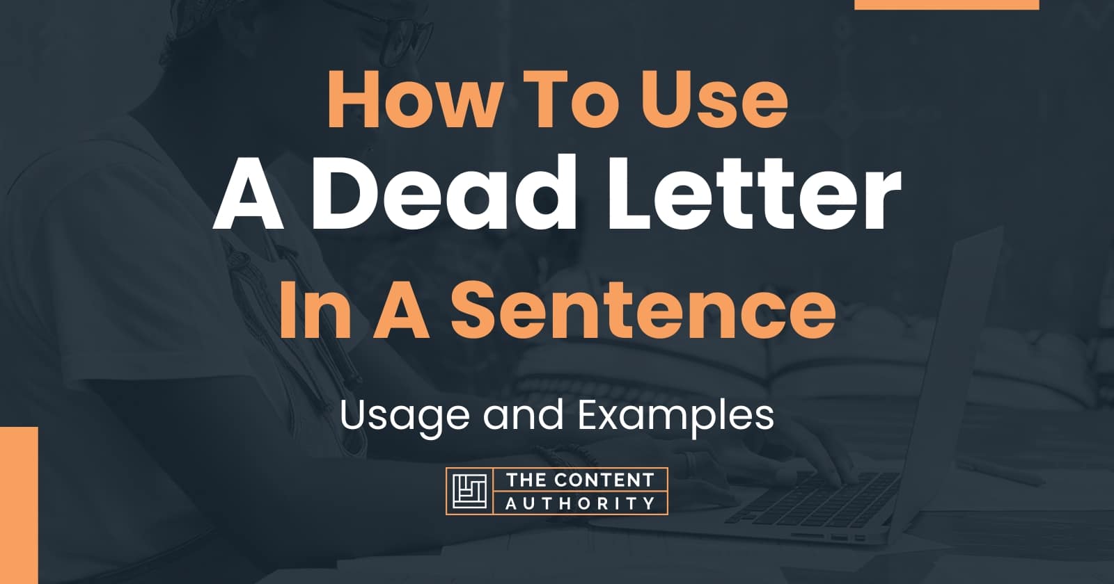 how-to-use-a-dead-letter-in-a-sentence-usage-and-examples