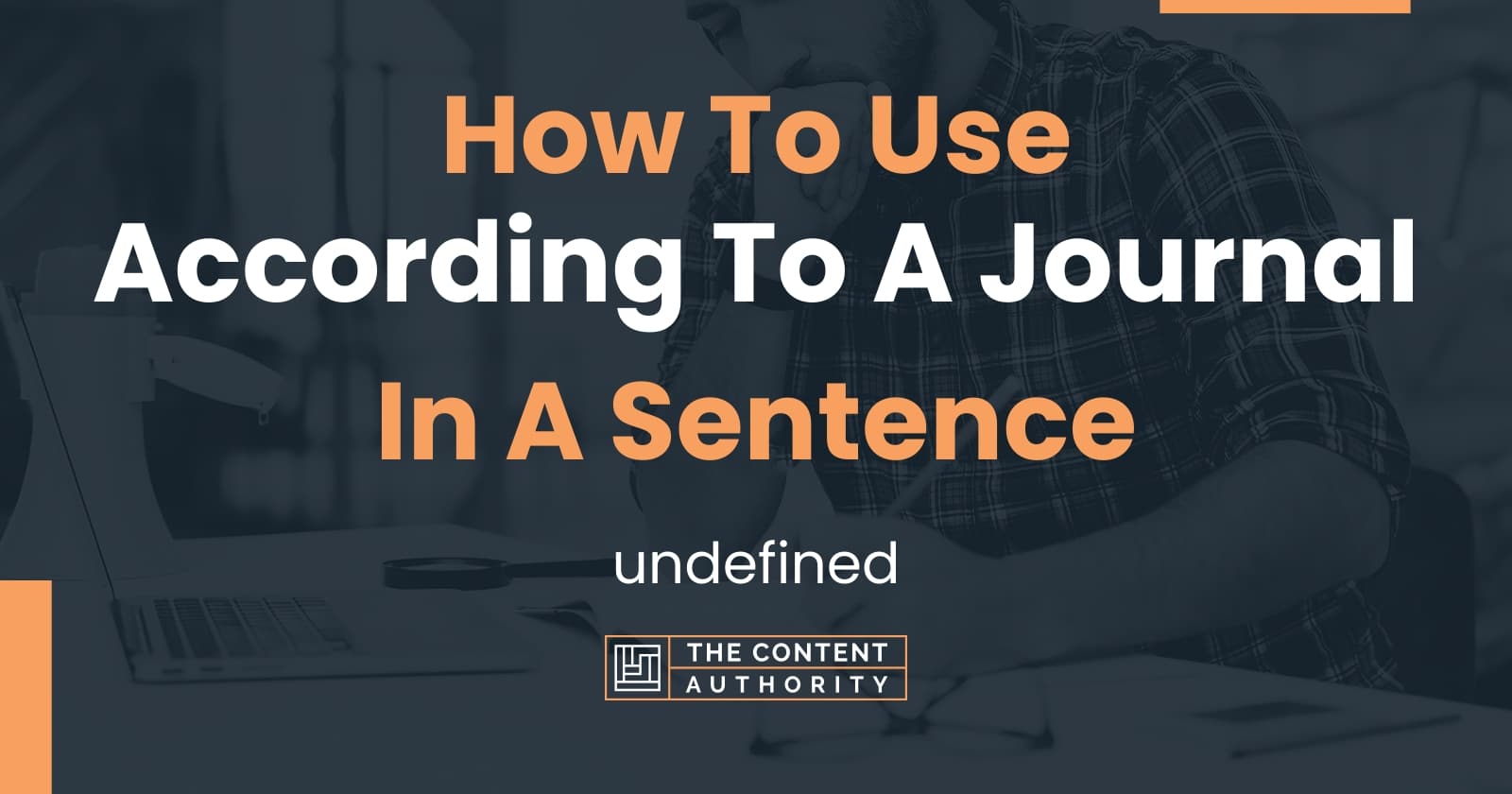 how-to-use-according-to-a-journal-in-a-sentence-undefined