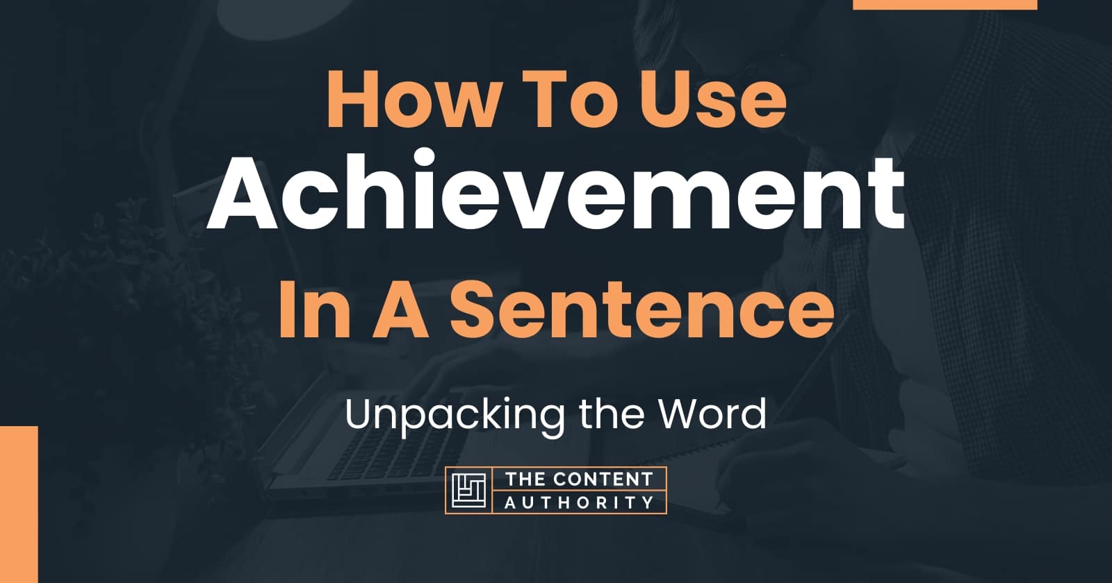 how-to-use-achievement-in-a-sentence-unpacking-the-word