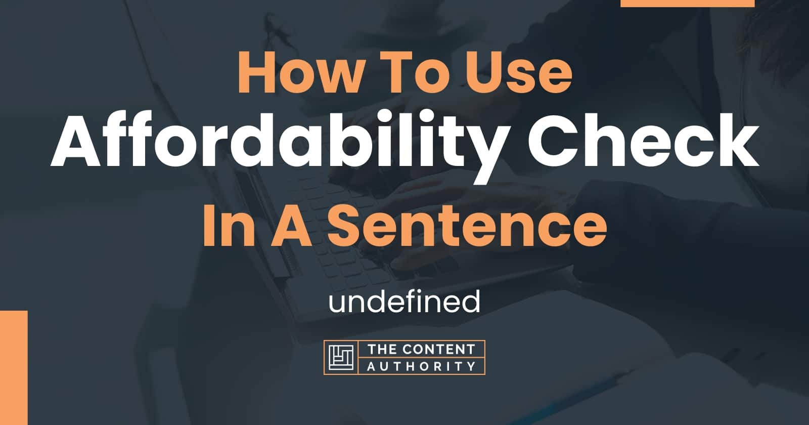 how-to-use-affordability-check-in-a-sentence-undefined