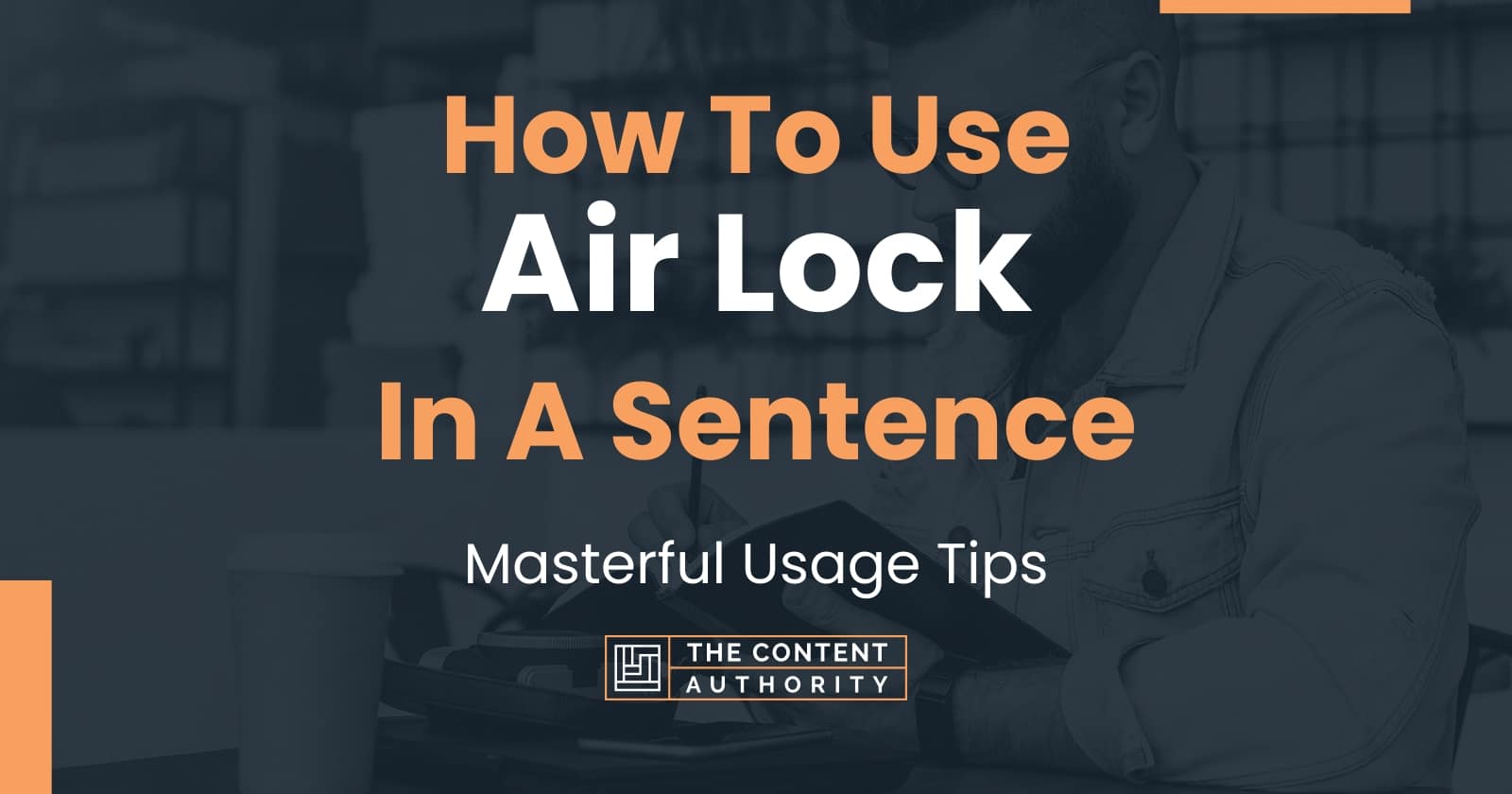 how-to-use-air-lock-in-a-sentence-masterful-usage-tips