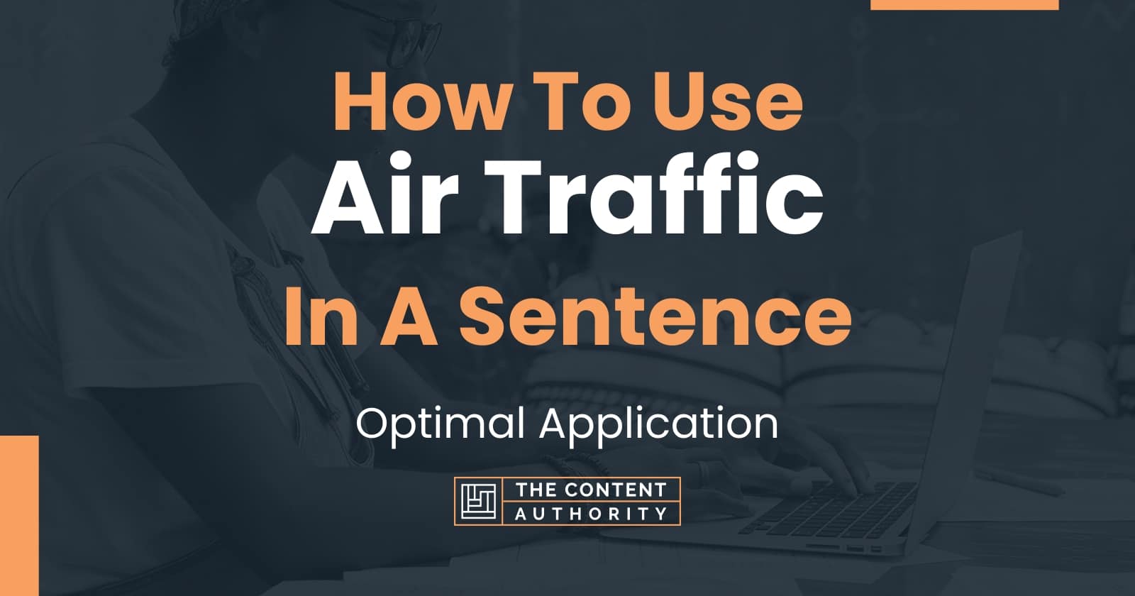 how-to-use-air-traffic-in-a-sentence-optimal-application