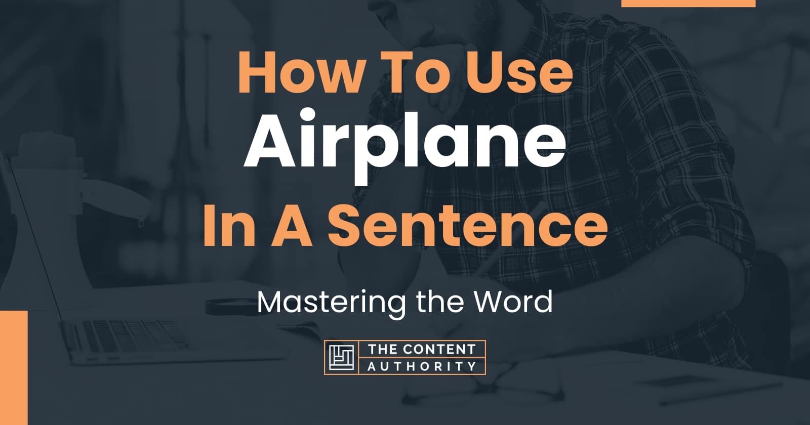 how-to-use-airplane-in-a-sentence-mastering-the-word