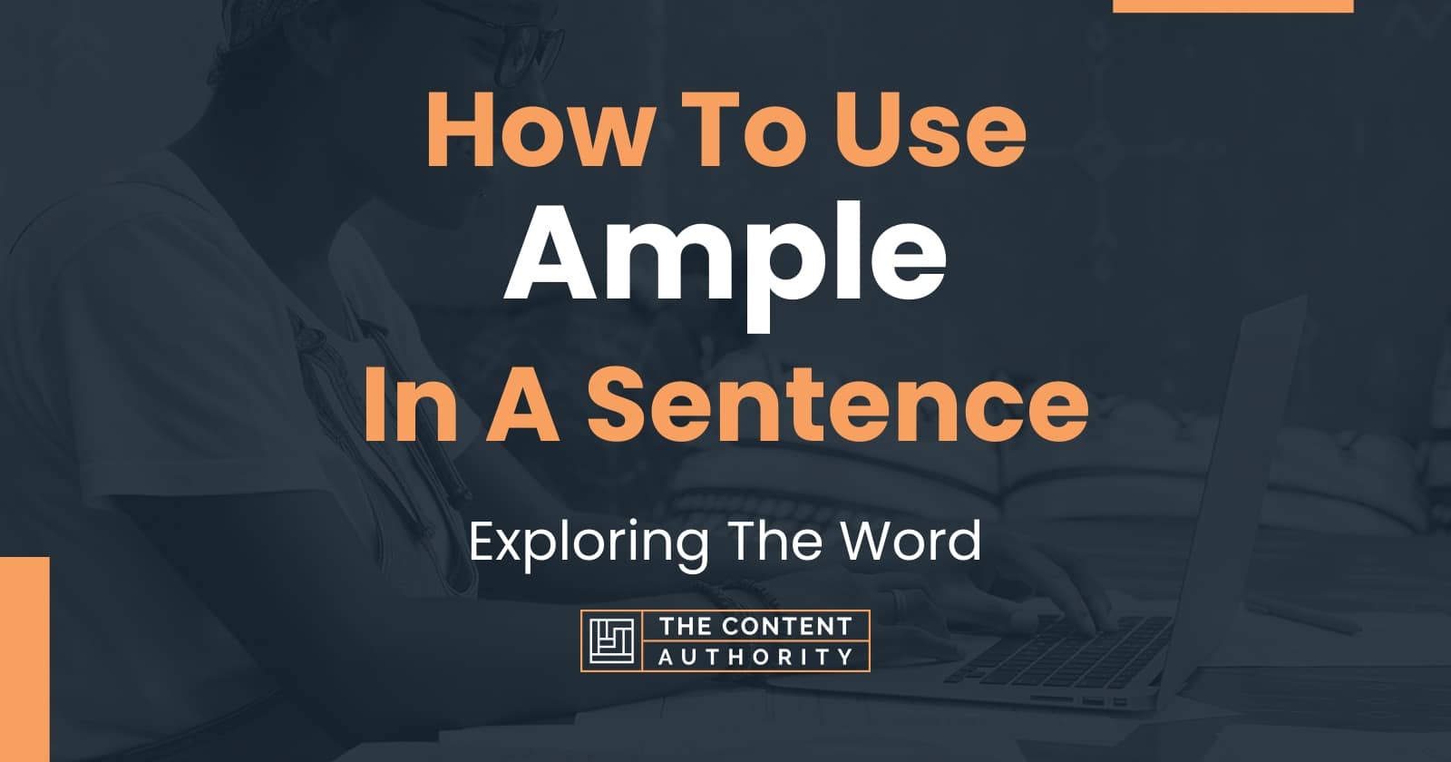 how-to-use-ample-in-a-sentence-exploring-the-word