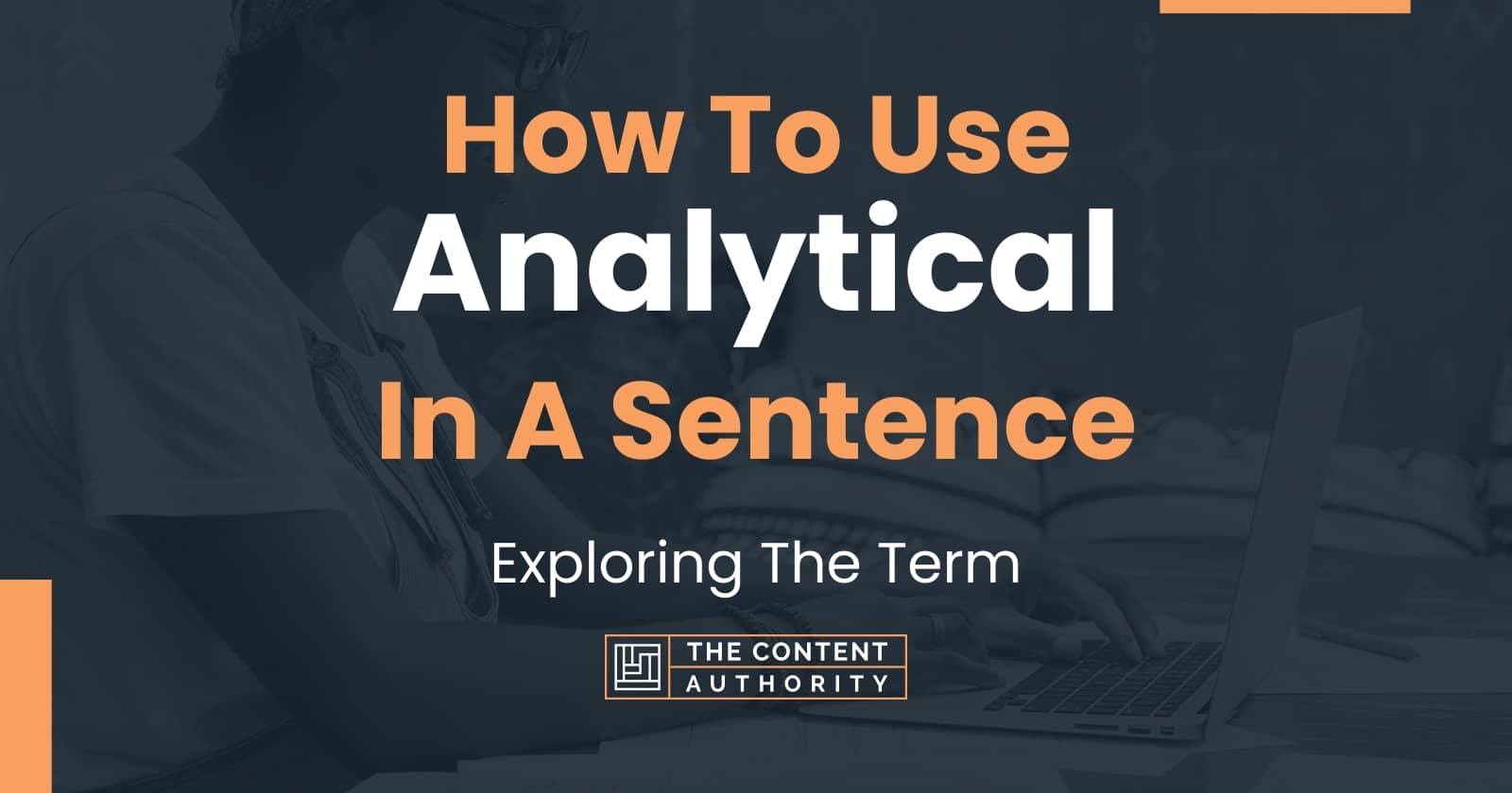 how-to-use-analytical-in-a-sentence-exploring-the-term