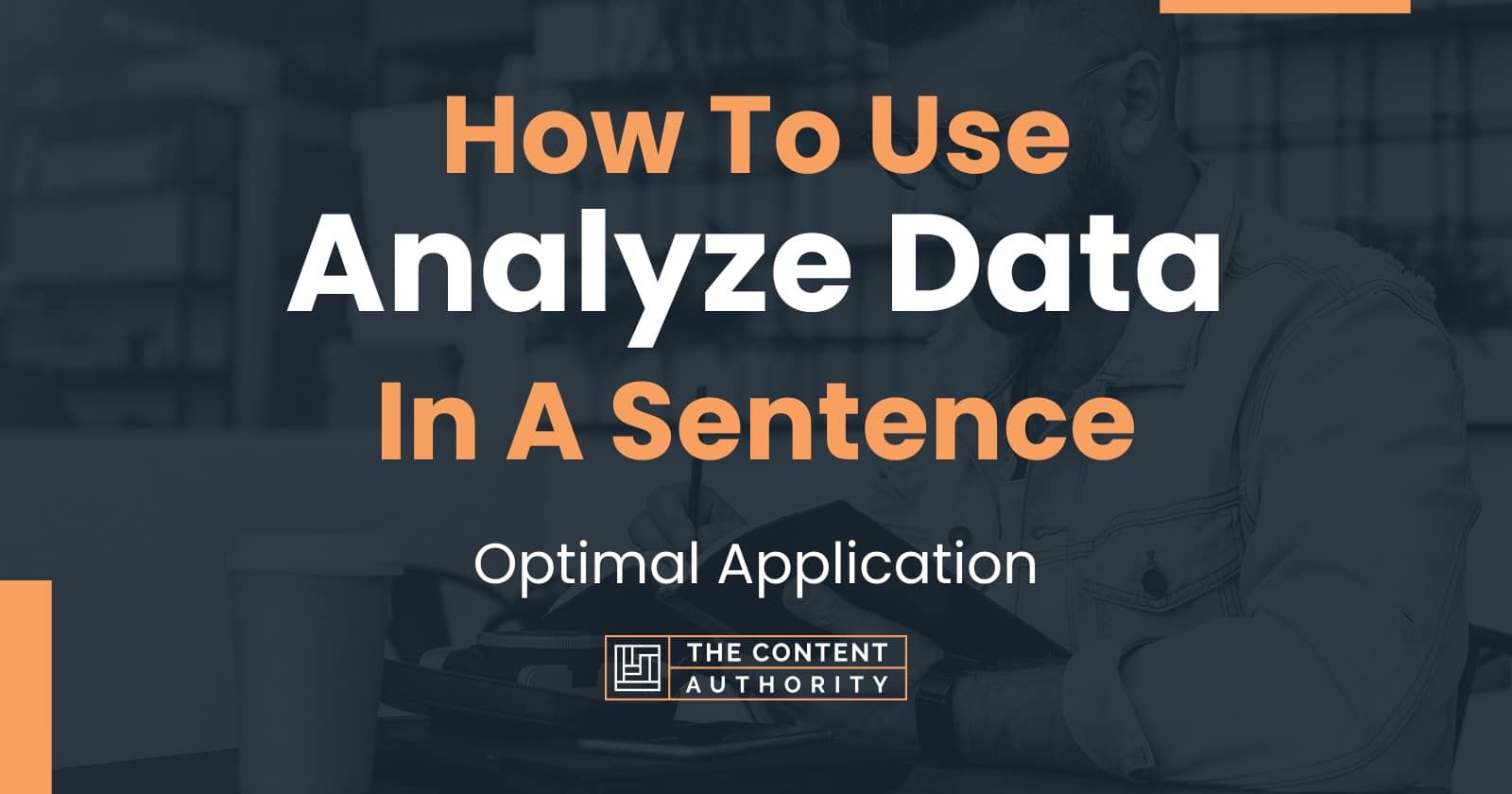 how-to-use-analyze-data-in-a-sentence-optimal-application