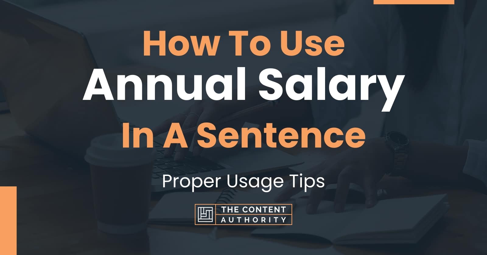 how-to-use-annual-salary-in-a-sentence-proper-usage-tips