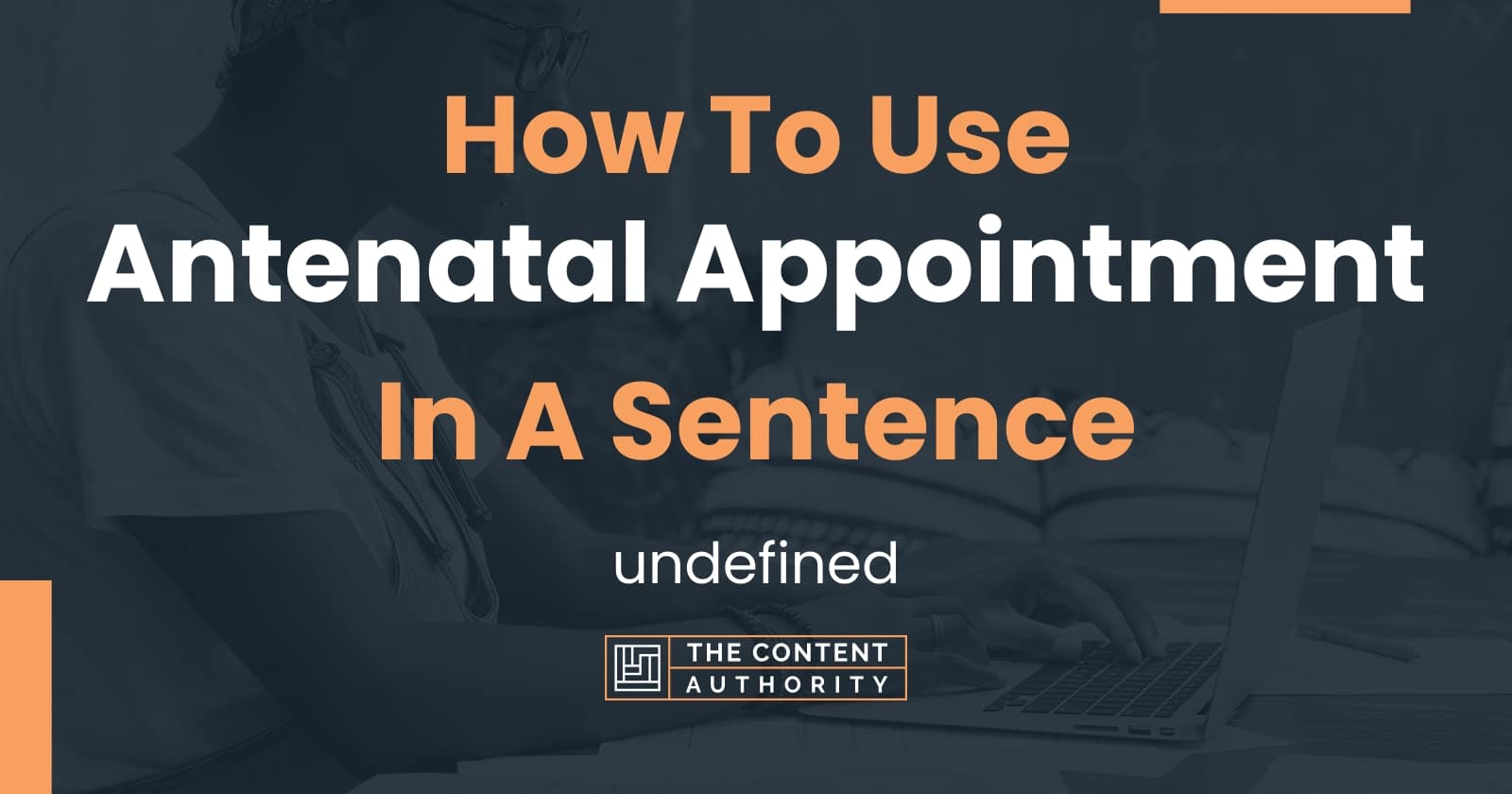 how-to-use-antenatal-appointment-in-a-sentence-undefined