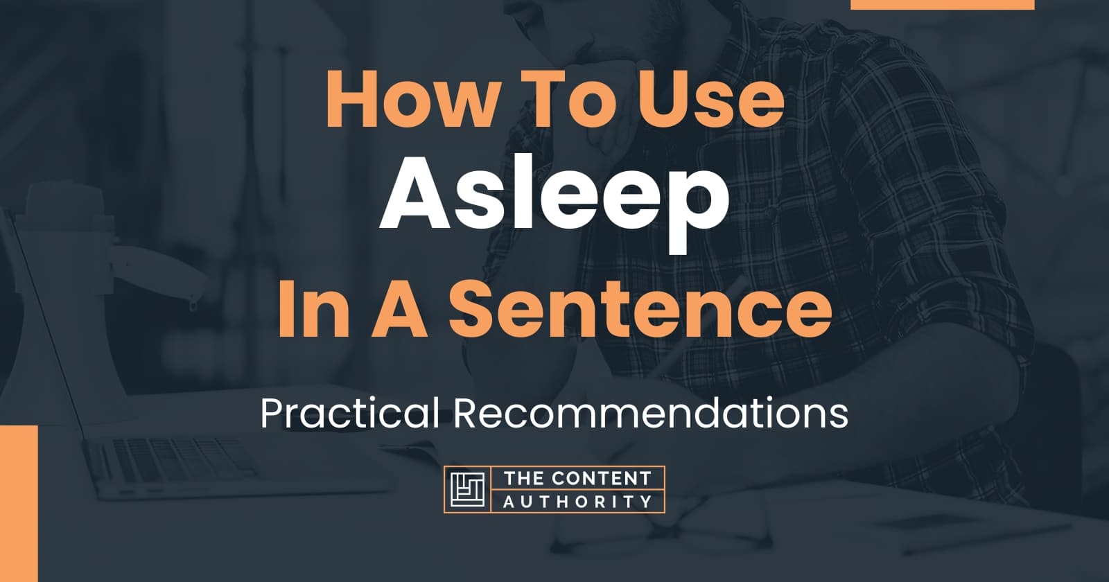 How To Use Asleep In A Sentence Practical Recommendations