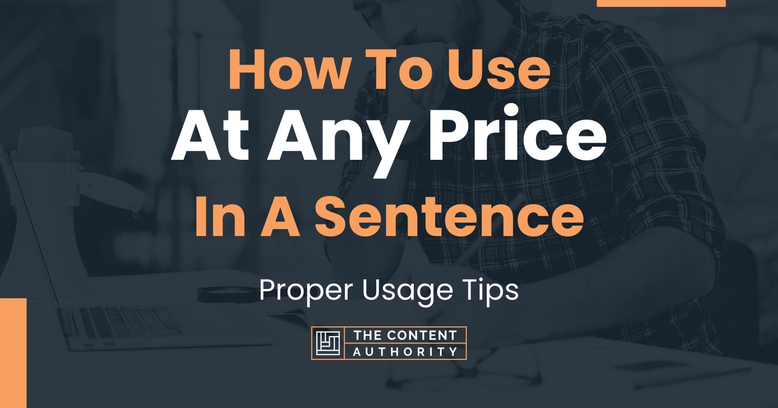 how-to-use-at-any-price-in-a-sentence-proper-usage-tips