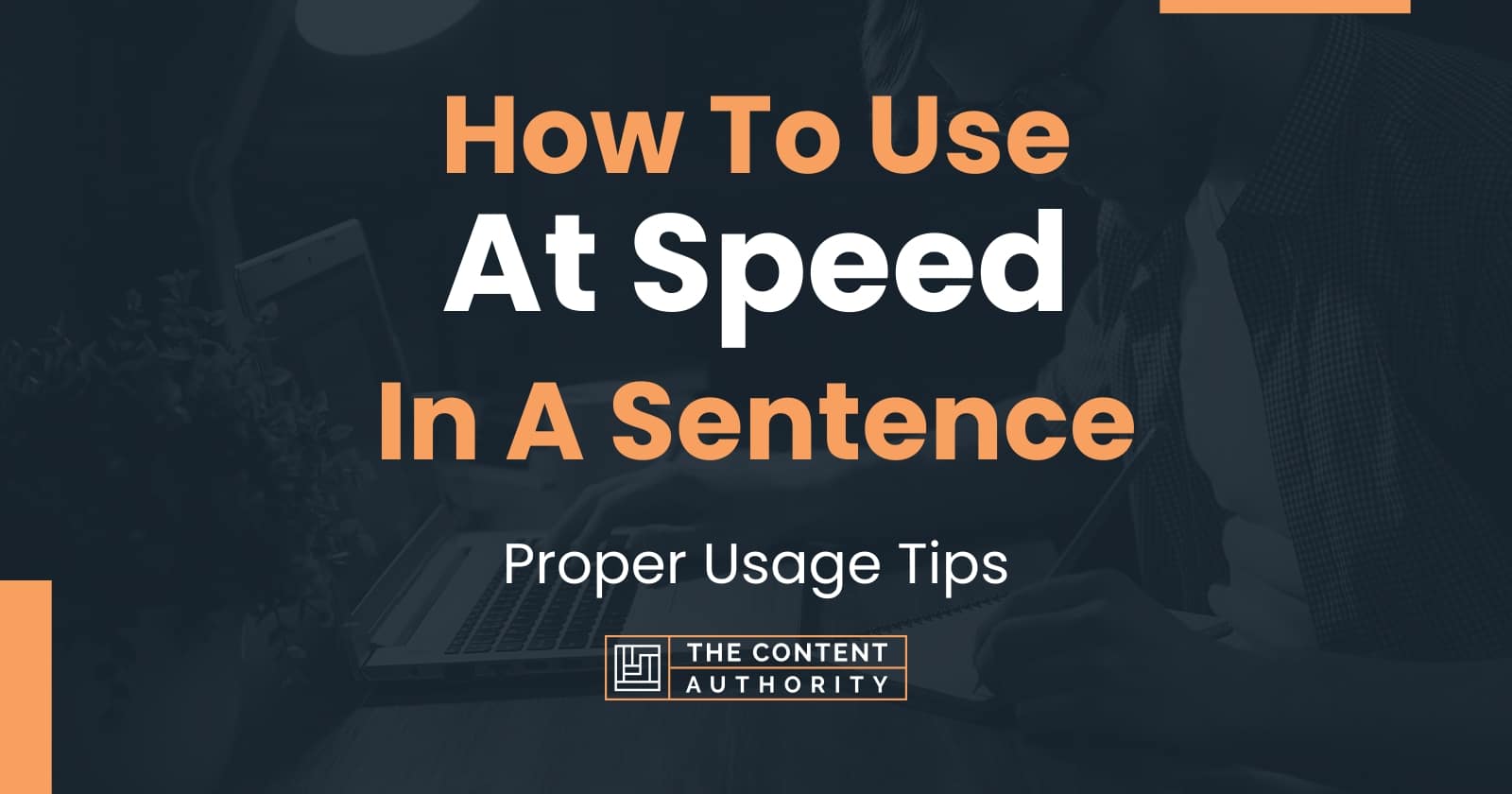 how-to-use-at-speed-in-a-sentence-proper-usage-tips