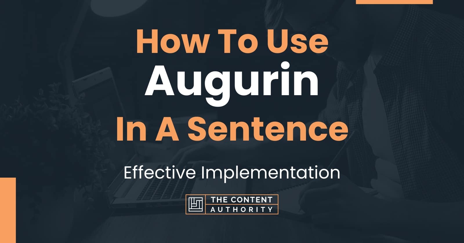 how-to-use-augurin-in-a-sentence-effective-implementation