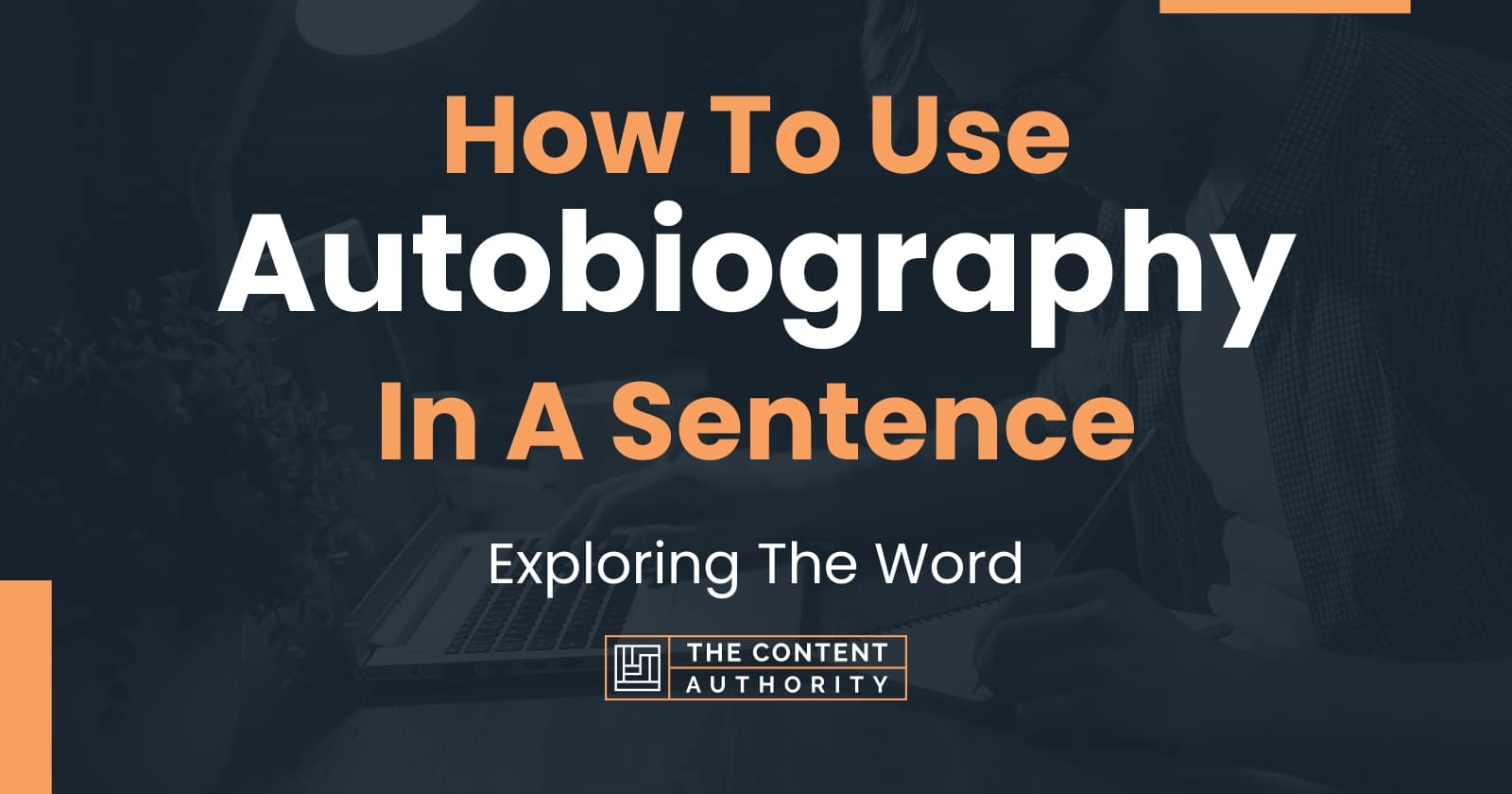 a sentence with the word autobiography mean